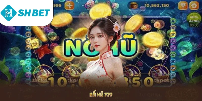 Nổ hũ 777 thumb
